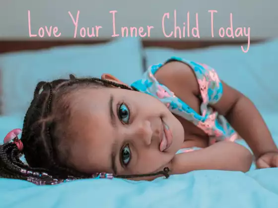 Love Your Inner Child Today