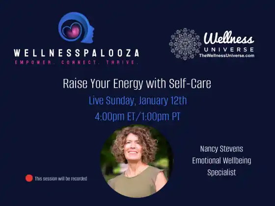Wellnesspalooza 2025 Steigern Sie Ihre Energie durch Selbstpflege mit Nancy Stevens